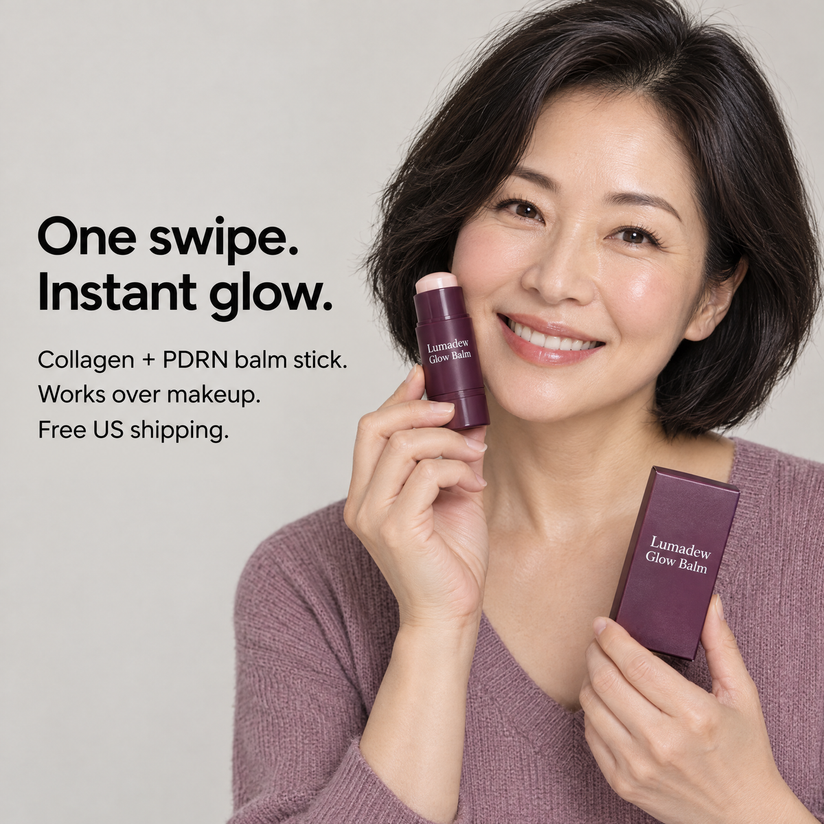 One swipe, instant glow